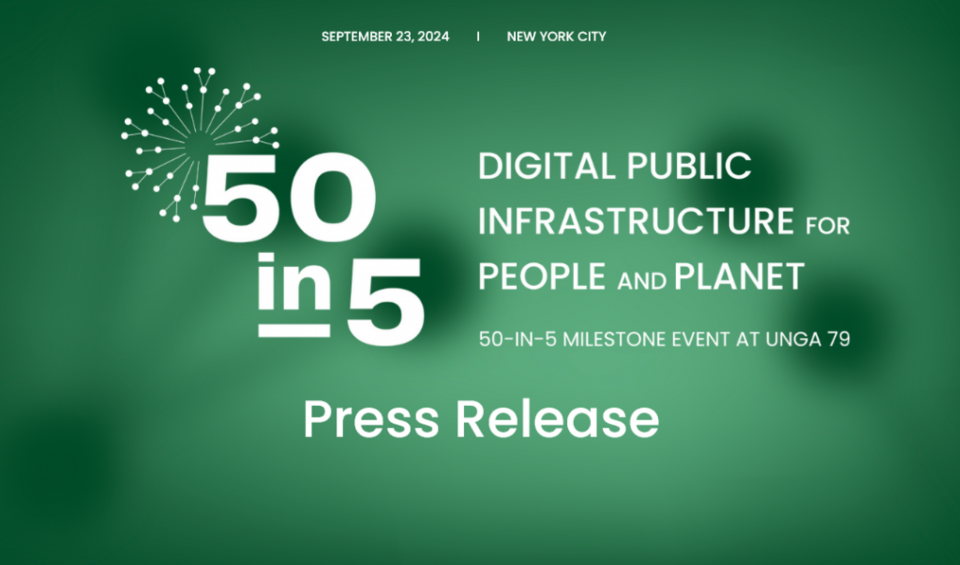 Press Release: 50-in-5 Milestone Event Illustrates How to Implement the New Global Digital Compact Safely and Inclusively